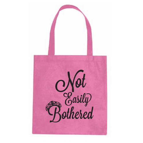 Not Easily Bothered Tote
